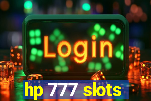 hp 777 slots